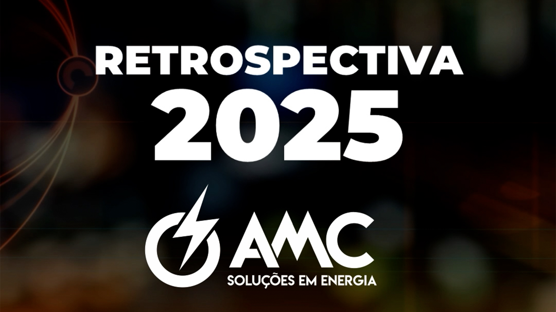 Retrospectiva 2025 – Energia, conexão e propósito
